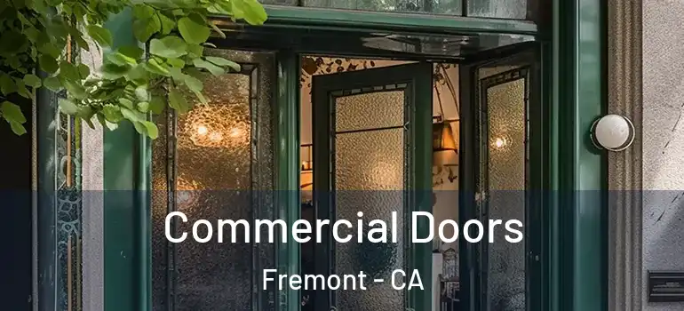  Commercial Doors Fremont - CA