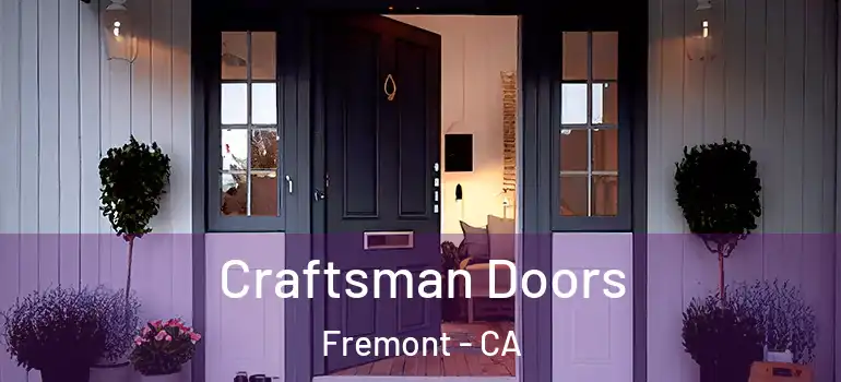  Craftsman Doors Fremont - CA