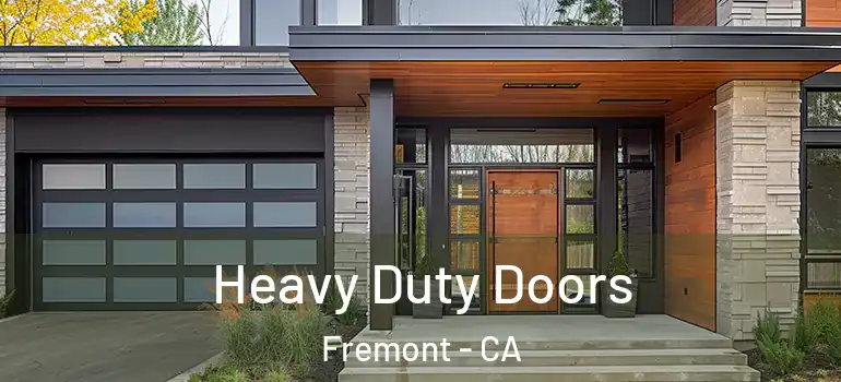  Heavy Duty Doors Fremont - CA