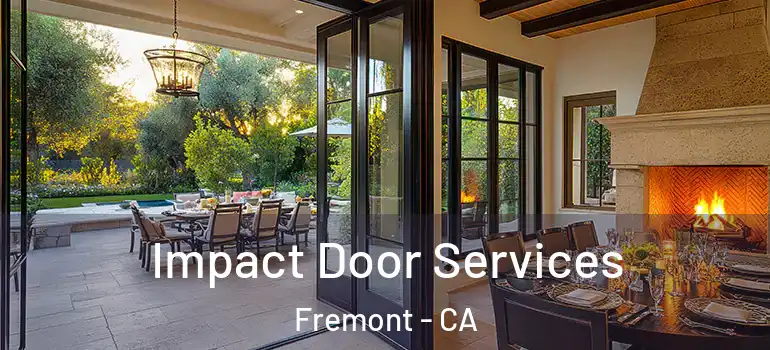  Impact Door Services Fremont - CA