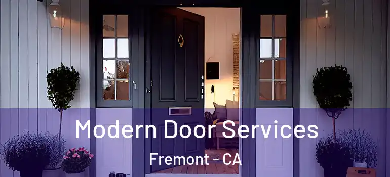  Modern Door Services Fremont - CA