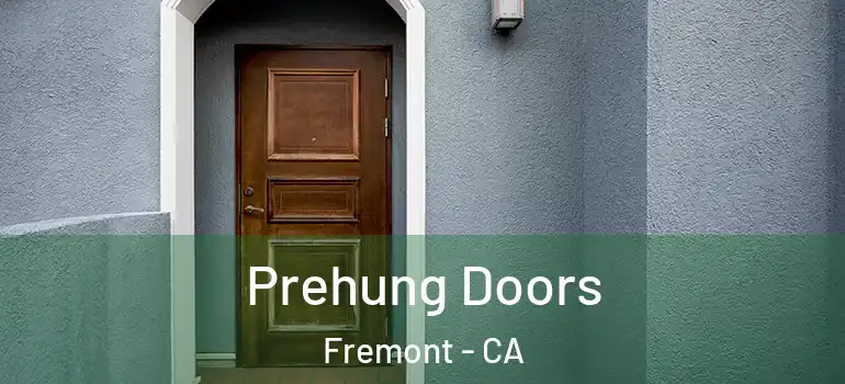  Prehung Doors Fremont - CA